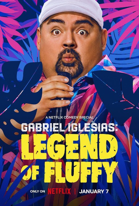 gabriel iglesias legend of fluffy (2025) 1080p Web h264-accomplishedyak