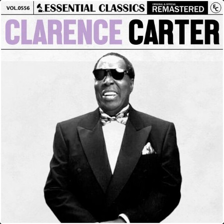 Clarence Carter - Essential Classics Vol  556 Clarence Carter (2024) FLAC