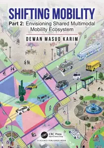 Shifting Mobility Part 2 Envisioning Shared Multimodal Mobility Ecosystem