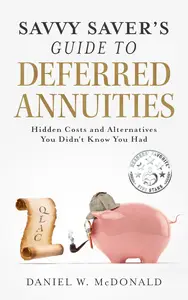 Savvy Saver's Guide to Deferred Annuities