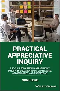 Practical Appreciative Inquiry