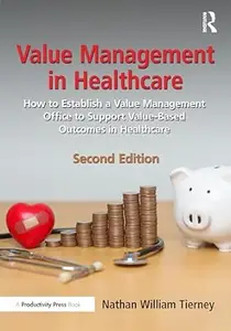 Value Management in Healthcare (2nd Edition)