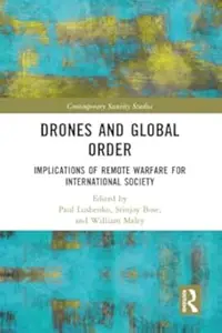 Drones and Global Order Implications of Remote Warfare for International Society