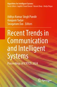 Recent Trends in Communication and Intelligent Systems