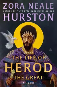 The Life of Herod the Great A Novel