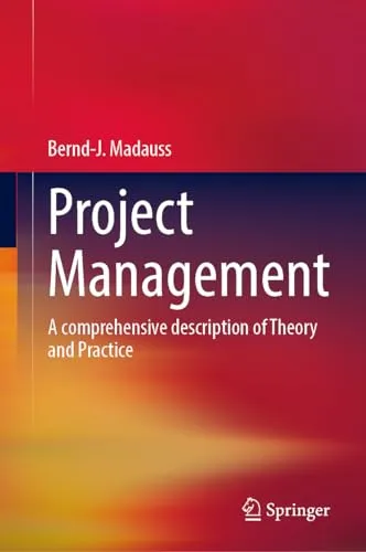 Project Management A comprehensive description of Theory and Practice