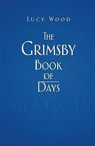 The Grimsby Book of Days