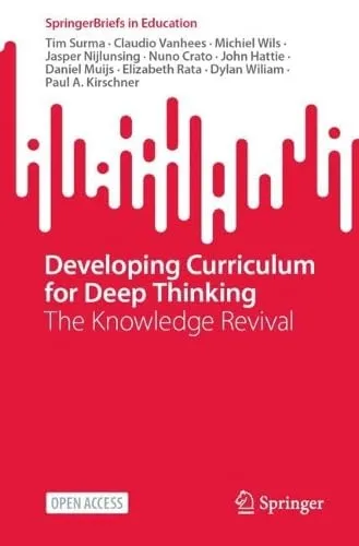 Developing Curriculum for Deep Thinking The Knowledge Revival