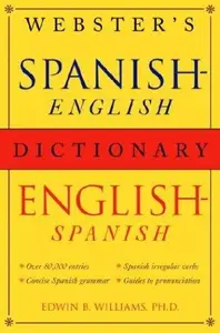 Webster's Spanish–EnglishEnglish–Spanish Dictionary