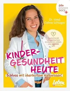 Kindergesundheit heute