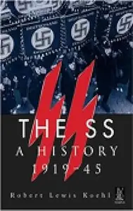 The SS A History 1919–45