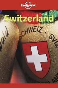 Lonely Planet Switzerland