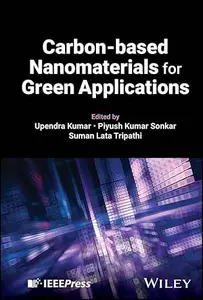 Carbon–based Nanomaterials for Green Applications