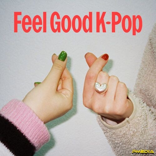 Feel Good K-Pop (2025)