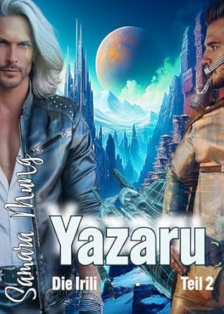 Cover: Samara Mung - Yazaru Die Irili: Teil 2