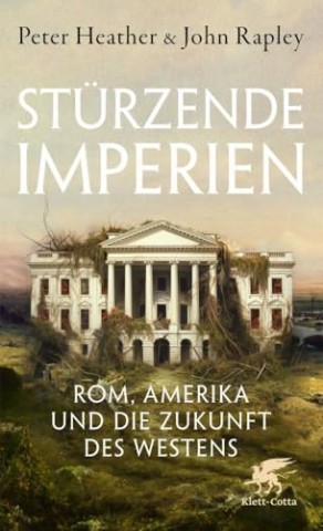 Cover: Rapley, John - St&uuml;rzende Imperien