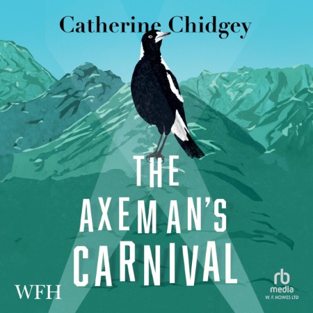 The Axeman's Carnival - [AUDIOBOOK]