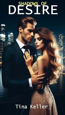 Cover: Tina Keller - Shadows of Desire