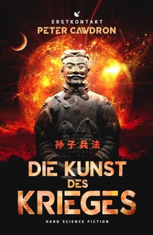 Cover: Peter Cawdron - Die Kunst des Krieges