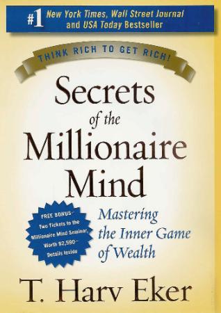 Secrets of the Millionaire Mind: Mastering the Inner Game of Wealth - [AUDIOBOOK]