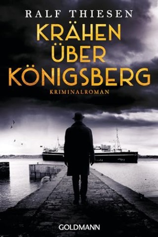Cover: Ralf Thiesen - 002 - Kr&auml;hen &uuml;ber K&ouml;nigsberg