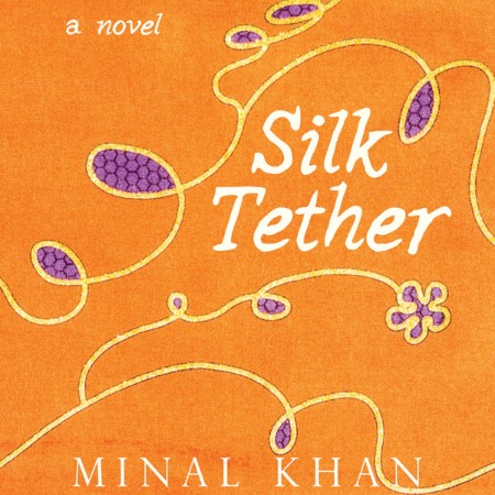 Silk Tether: A Novel - [AUDIOBOOK]