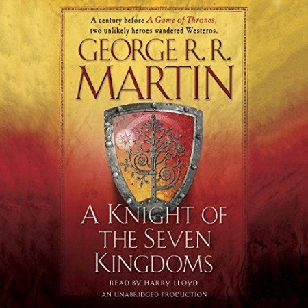 A Knight of the Seven Kingdoms - [AUDIOBOOK]