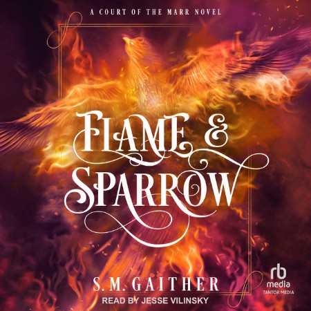 Flame and Sparrow - [AUDIOBOOK]