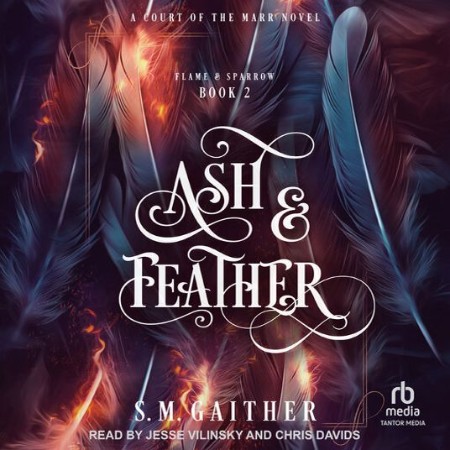 Ash and Feather - [AUDIOBOOK]