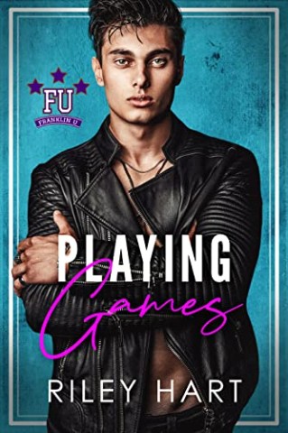 Cover: Riley Hart - Playing Games (Franklin University 1)