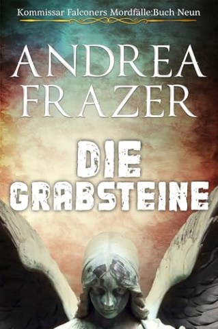 Cover: Andrea Frazer - Die Grabsteine