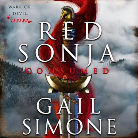 Red Sonja: Consumed - [AUDIOBOOK]