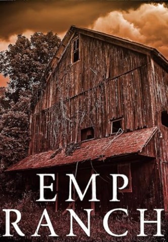 Cover: Robert J. Walker - Emp Ranch (Postapokalyptisches Emp-&Uuml;berleben in einer machtlosen Welt 19)
