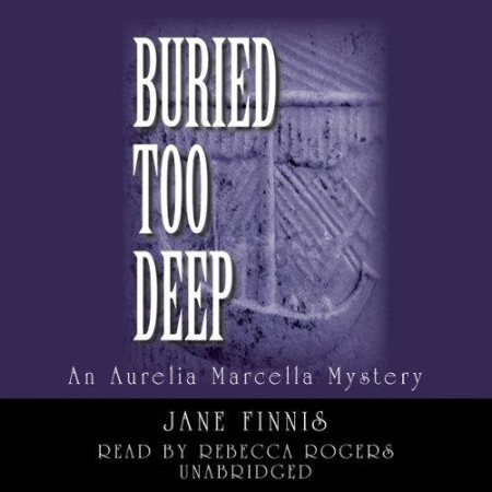 Buried Too Deep - [AUDIOBOOK]