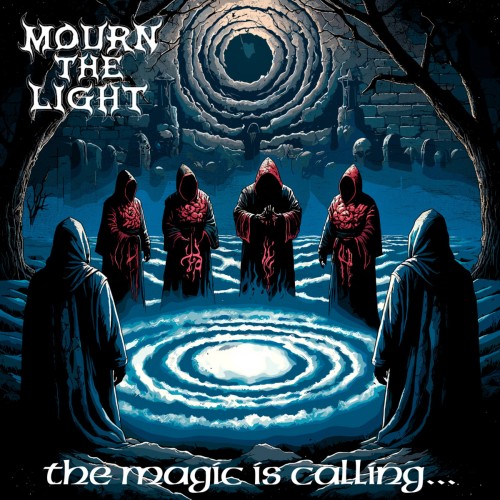 Mourn The Light - The Magic Is Calling (EP) 2025