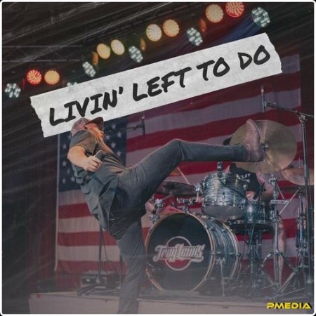 Trey Lewis - Livin' Left to Do (2025) Mp3 320kbps