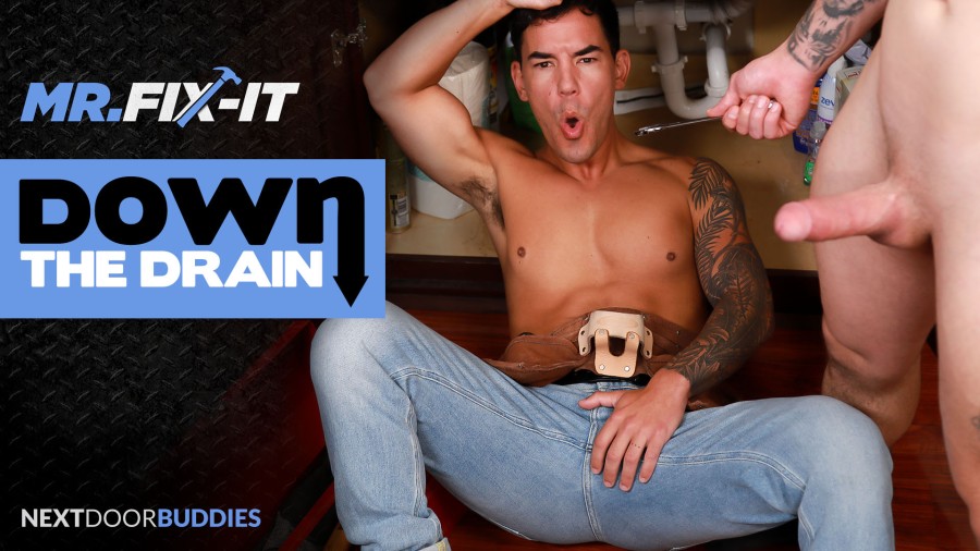 NextDoorBuddies - Trevor Brooks, JC Hunt - Mr  Fix It Down The Drain