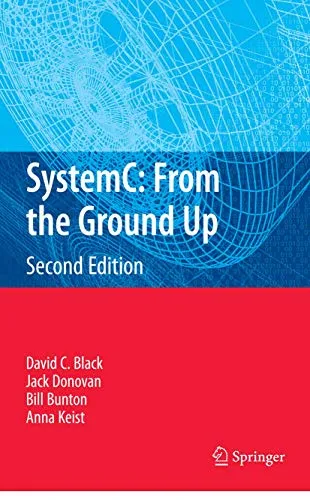 SystemC From the Ground Up, Second Edition