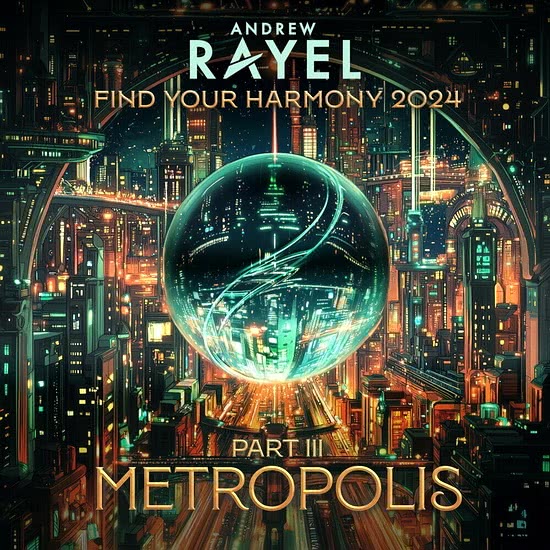 Find Your Harmony 2024 Part 3: METROPOLIS