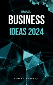 Small Business Ideas 2024