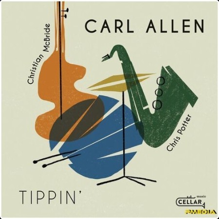 Carl Allen - Tippin' (2025) Mp3 320kbps
