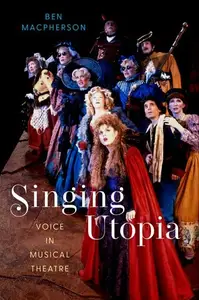 Singing Utopia Voice in Musical Theatre