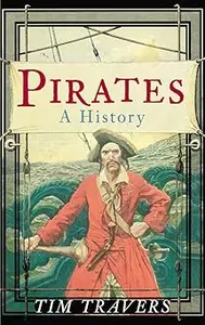 Pirates A History A History