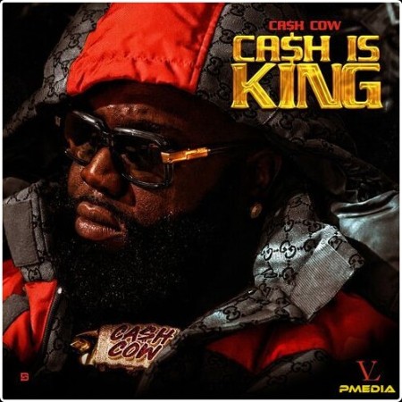 Ca$h Cow - Cash Is King (2025) Mp3 320kbps