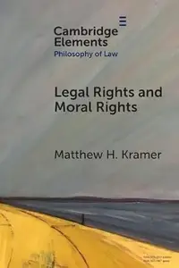 Legal Rights and Moral Rights