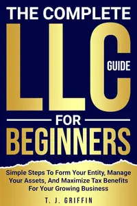 The Complete LLC Guide For Beginners