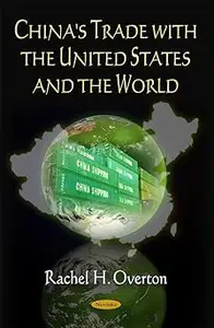 China's Trade With the United States and the World