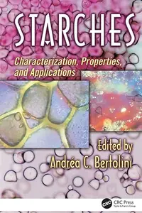 Starches Characterization, Properties, and Applications