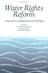 Water Rights Reform Lessons for Institutional Design