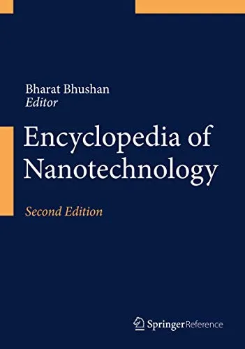 Encyclopedia of Nanotechnology, Second Edition